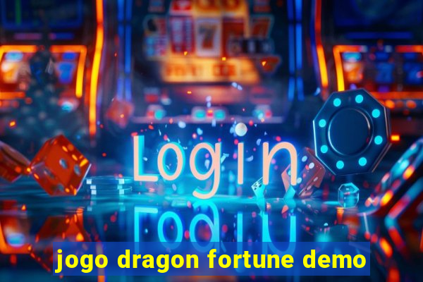 jogo dragon fortune demo